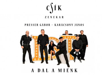 A dal a miénk - A Csík Zenekar az LGT előtt tiszteleg új lemezével