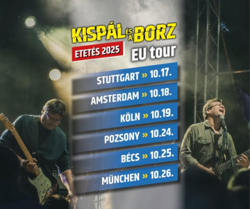 Kispál és a Borz nyugatra megy – indul az Etetés 2025 EU-turné